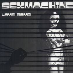 Sexmachine : Love Bomb